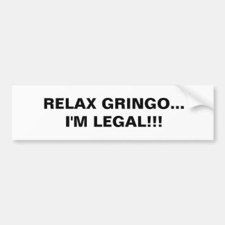 Adesivo Para Carro RELAXE O GRINGO… Eu sou LEGAL!!!