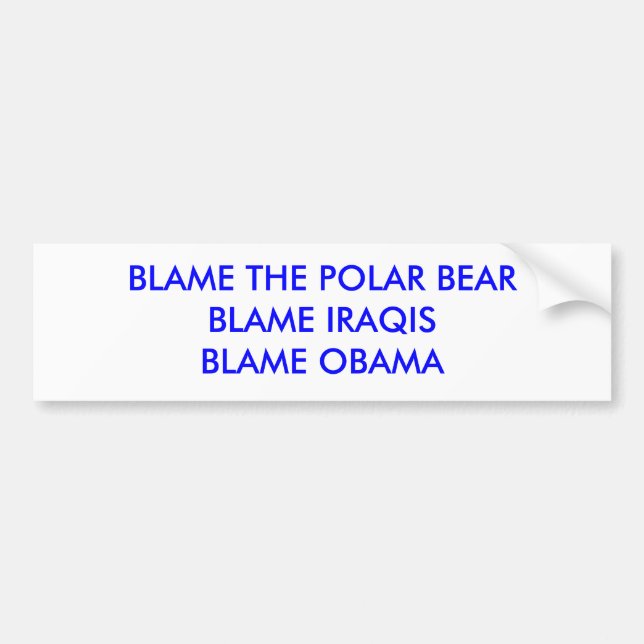 ADESIVO PARA CARRO RESPONSABILIZE O BEARBLAME POLAR IRAQISBLAME OBAMA (Frente)