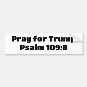 Adesivo Para Carro Reze pelo Salmo de Trump 109:8