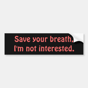 Adesivo Para Carro Salvar sua respiração, mim não são interessados