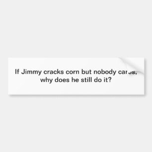 Adesivo Para Carro Se Jimmy racha o milho - autocolante no vidro
