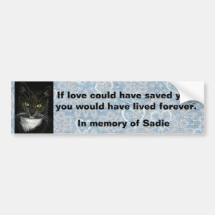 Adesivo Para Carro "Se o amor poderia o ter salvar…" Memorial