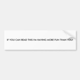 Adesivo Para Carro SE VOCÊ PODE LER ESTE que eu ESTOU TENDO MAIS