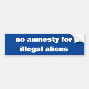 Adesivo Para Carro Sem anistia para aliens ilegais.
