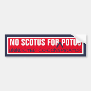 Adesivo Para Carro Sem SCOTUS para o Co-Conpirador POTUS Supremo Trib