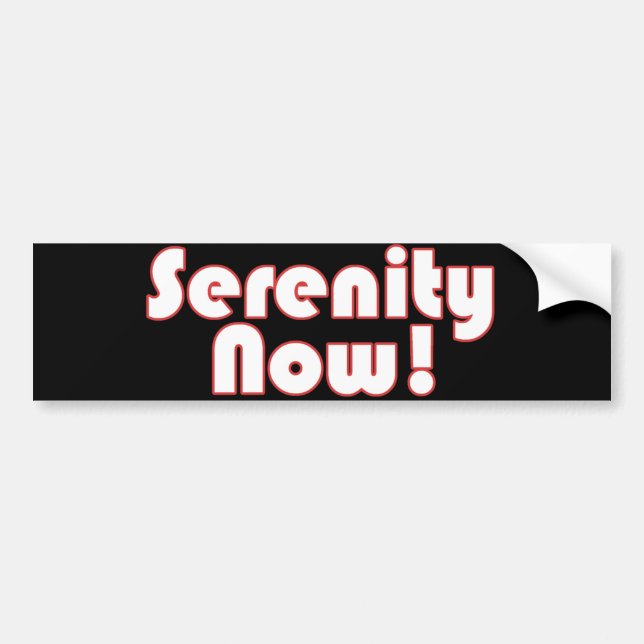 Adesivo Para Carro Serenity Now! slogan (Frente)