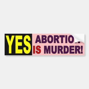 Adesivo Para Carro SIM - o aborto é assassinato