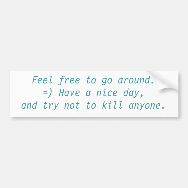 Adesivo Para Carro Sinta livre circundar. (Frente)