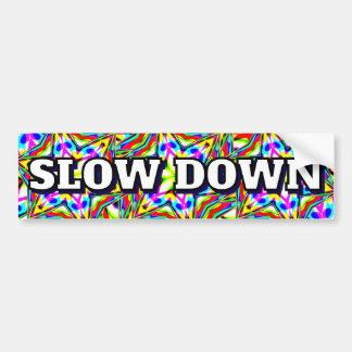 Adesivo Para Carro SLOW DOWN (you may change the words)