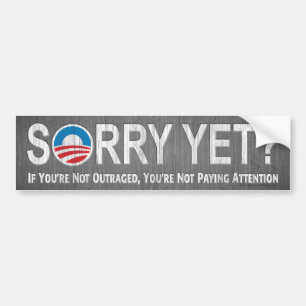 Adesivo Para Carro Sorry Yet? Anti Obama Bumper Sticker