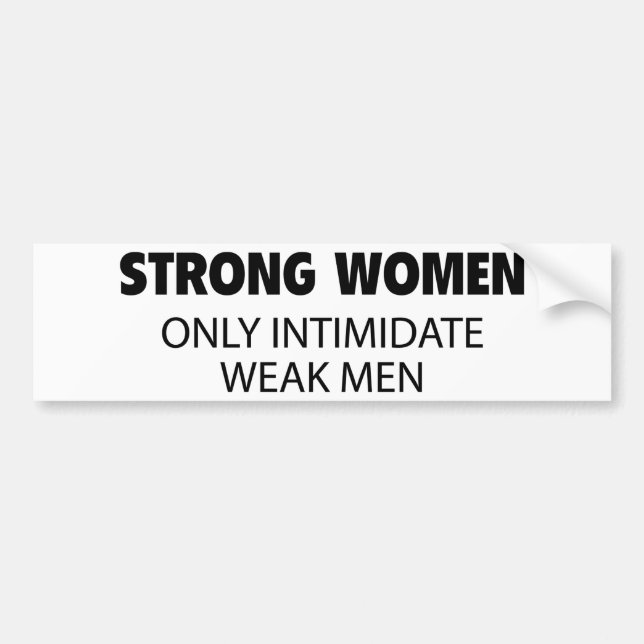 Adesivo Para Carro Strong Women Only Intimidate Weak Men (Frente)