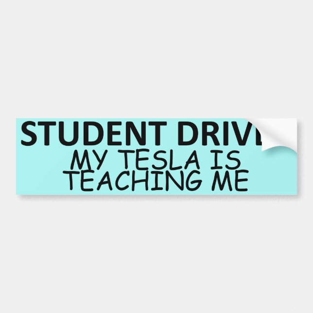 Adesivo Para Carro STUDENT DRIVER (My Tesla Is Teaching Me) (Frente)