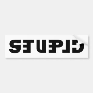 Adesivo Para Carro Stupid on the Sticker, Clever in the Mirror