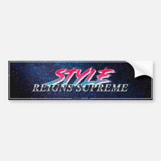 Adesivo Para Carro "Style Reigns Supreme" Slapsticker