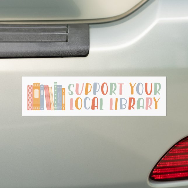 Adesivo Para Carro Support Your Local Library (No carro)