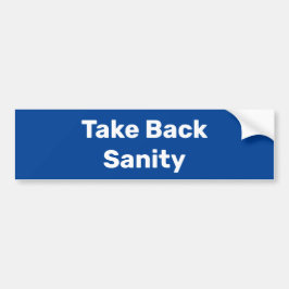 Adesivo Para Carro Take Back Sanity