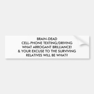 ADESIVO PARA CARRO TELEMÓVEL CLINICAMENTE MORTO TEXTING/DRIVING: QUE