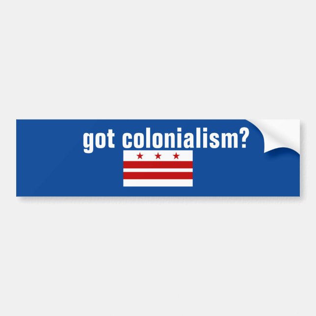 Adesivo Para Carro Tem o Colonialismo Bumper Sticker (Frente)