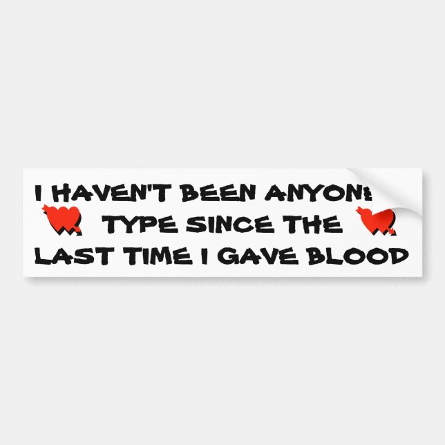 Adesivo Para Carro Tenho que dar sangue para ser de alguém (Frente)