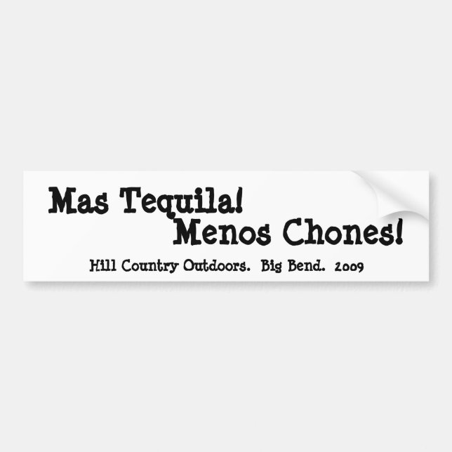 Adesivo Para Carro Tequila Menos Chones do Mas (Frente)