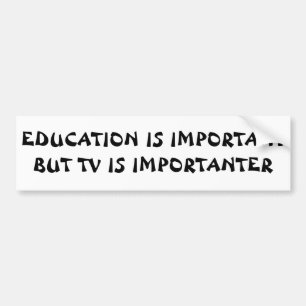 Adesivo Para Carro Tevê Importanter do que a educação sarcástica