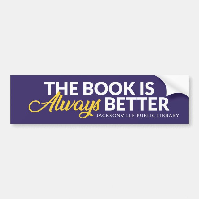 Adesivo Para Carro The Book Is Always Better (Frente)