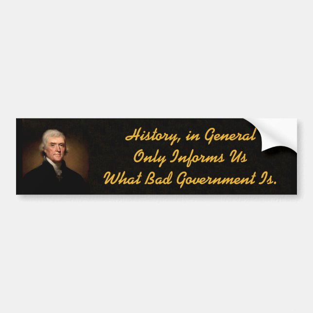 Adesivo Para Carro Thomas Jefferson History Bumper Sticker (Frente)