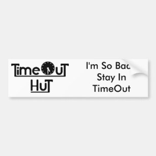 Adesivo Para Carro TimeOutHut, eu sou assim que mau que eu permaneço
