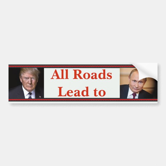 Adesivo Para Carro Todas as Estradas Levam a Putin Bumper Sticker (Frente)