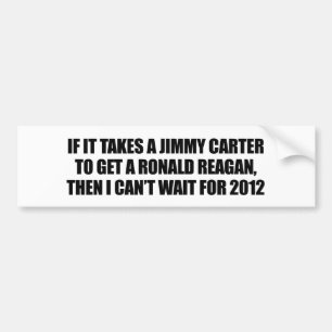 Adesivo Para Carro Toma Jimmy Carter para obter um Reagan