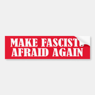 Adesivo Para Carro Tornar os fascistas com medo novamente