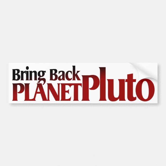 Adesivo Para Carro Traga para trás o planeta Pluto (Frente)
