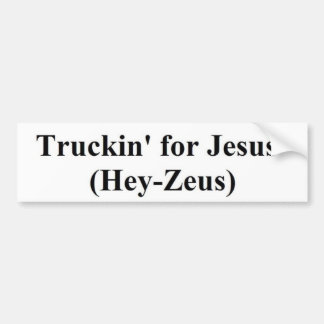 Adesivo Para Carro truckin para Jesus (Hey-Zeus)