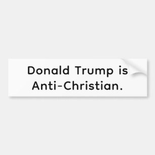 Adesivo Para Carro Trump é Anti-Cristão Hankamer Artjunkhaus Escória!