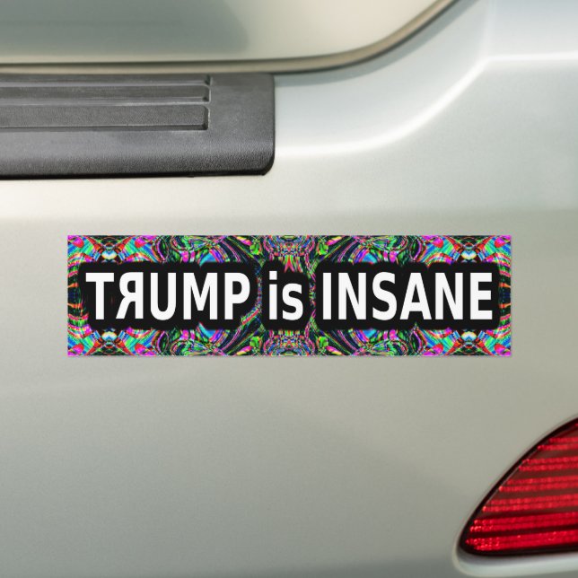 Adesivo Para Carro Trump is Insane Bumper Sticker (No carro)