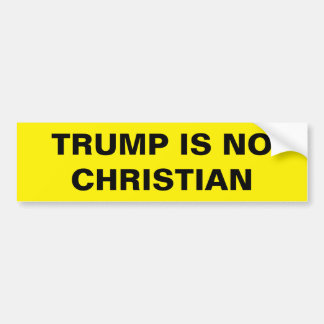 ADESIVO PARA CARRO TRUMP IS NO CHRISTIAN