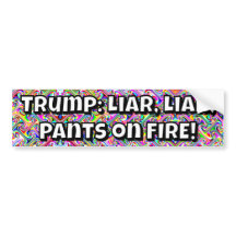 Trump: Liar, Liar, Pants on FIRE!