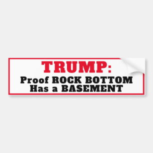Adesivo Para Carro "TRUMP: Rock Botton tem uma cave"