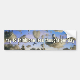 Adesivo Para Carro Try to Think One Less Thought Per Day