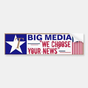 Adesivo Para Carro T's for Trump Big Media - Nós escolhemos suas not