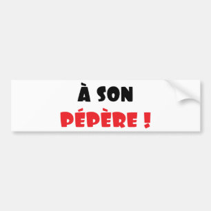 Adesivo Para Carro Um pépère do filho!