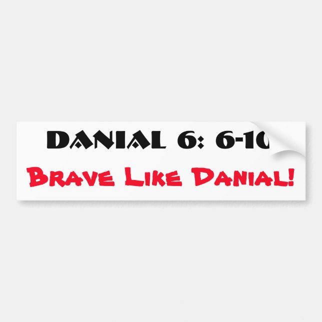 Adesivo Para Carro Valente como Daniel 6: 6-10 (Frente)