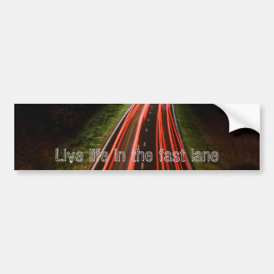 Adesivo Para Carro Viva a vida na via rápida