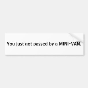 Adesivo Para Carro Você apenas obteve passado por uma MINI-CAMIONETE