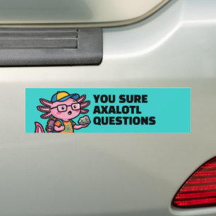 Adesivo Para Carro Você certamente axolotl perguntas Meme Sarcástico