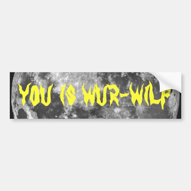 Adesivo Para Carro Você é Wur-wilf! (Frente)