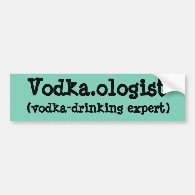 Adesivo Para Carro Vodka.ologist Bumper Sticker (Frente)