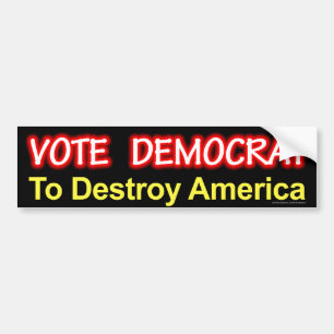 Adesivo Para Carro "Vote Democrata para Destruir a América"