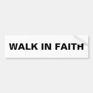 Adesivo Para Carro "Walk In Faith" Bumper Sticker