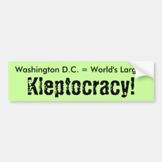 Adesivo Para Carro Washington C.C. = mundo o maior, Kleptocracy!